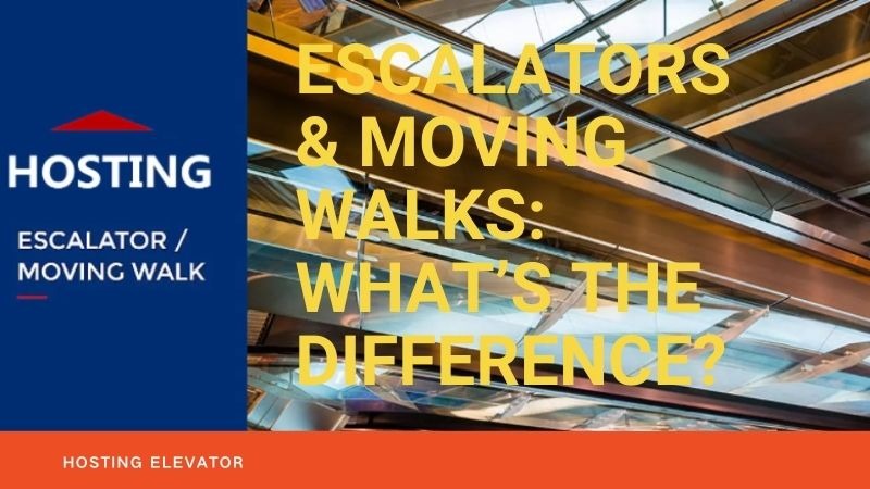 Escalators & Moving Walks: 3 Big Differences