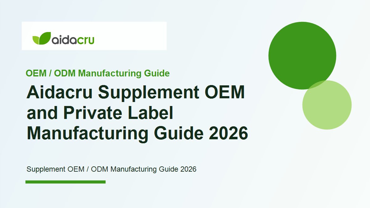 Aidacru Supplement OEM and Private Label Manufacturing Guide 2026 cover image