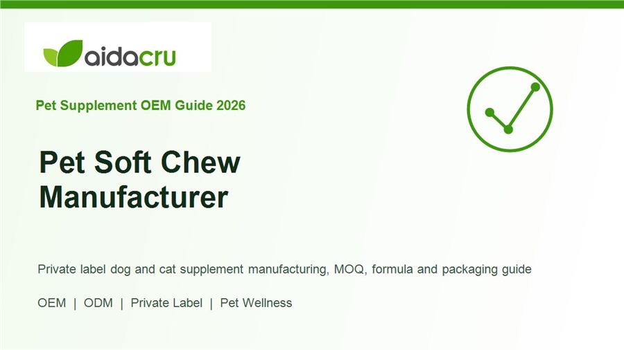 Pet Soft Chew Manufacturer: OEM/ODM Guide for Supplement Brands in 2026 compressed cover image