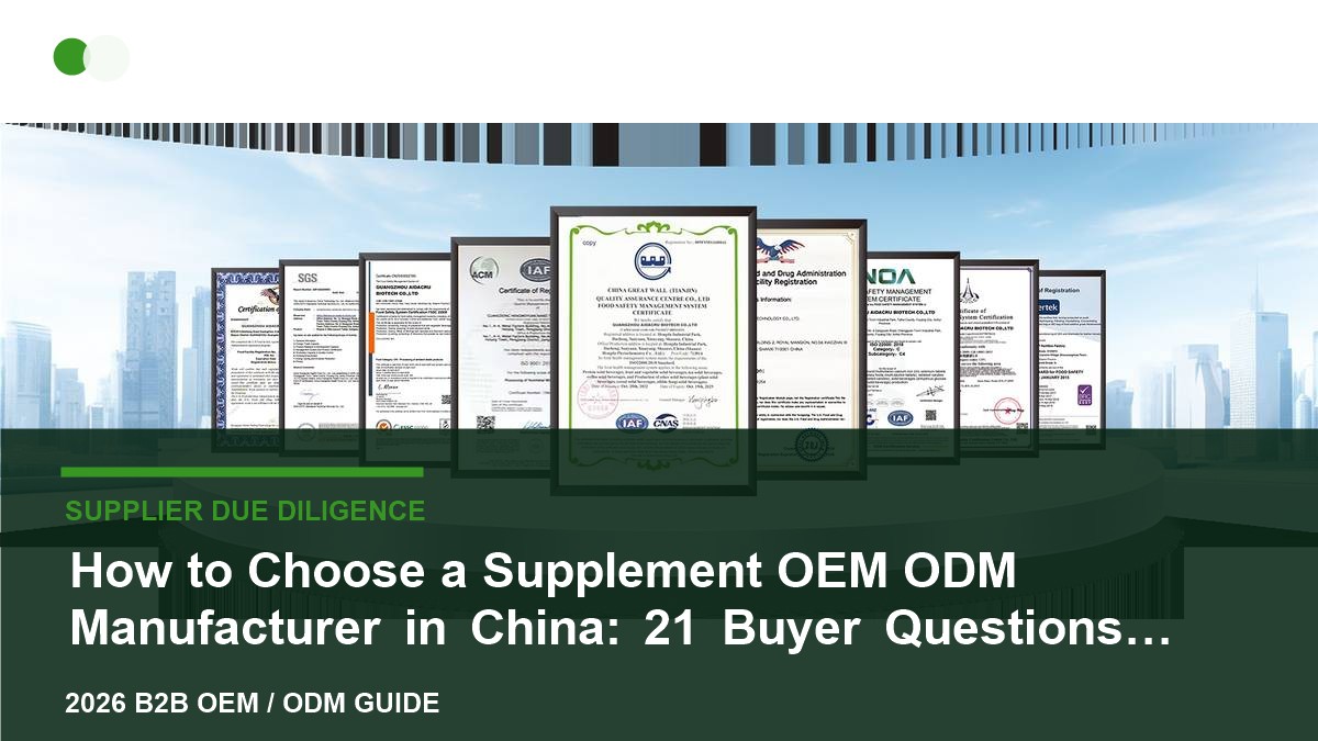 How to Choose a Supplement OEM ODM Manufacturer in China: 21 Buyer Questions for 2026 cover