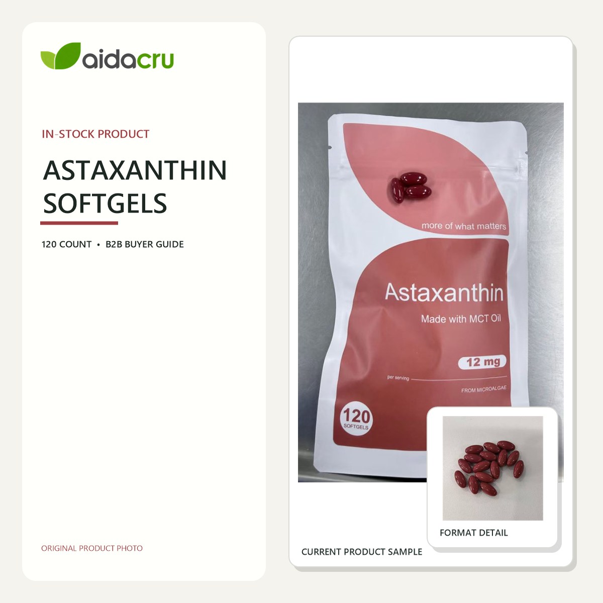 Original product photos of an in-stock 120-count Astaxanthin Softgels pouch and burgundy softgels for private-label buyer review.