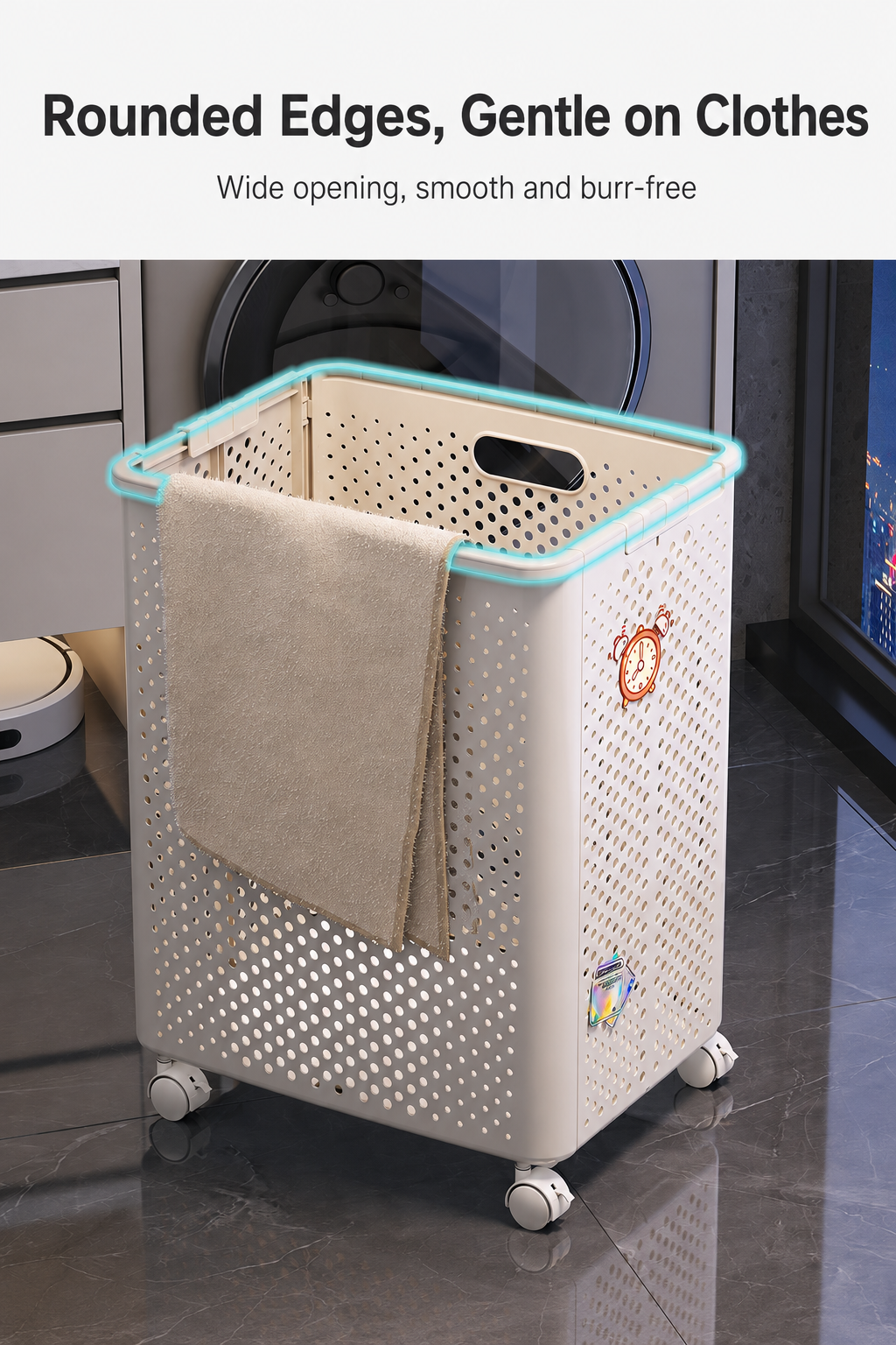 This laundry hamper features smooth rounded edges and a wide opening, preventing scratches to clothes during storage.