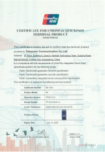 CERTIFICATE FOR UNIONPAY QUICKPASS TERMINAL PRODUCT (Global Edition)