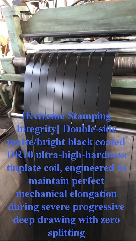 DR10 matte black deep drawing tinplate coil for high-temper applications