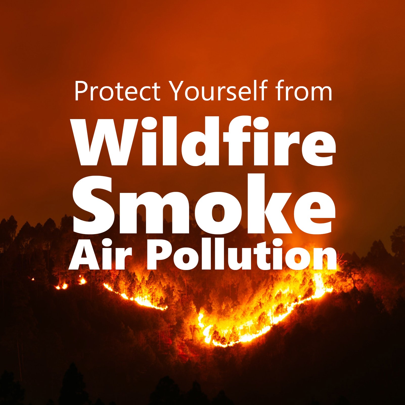 Protect Yourself from Wildfire Smoke Air Pollution, Wildfires Smog, Hazardous Air Quality in Canada and the U.S. smog, humo, haze in united states U. S. US NYC New York Canada  - ionkini air purifier